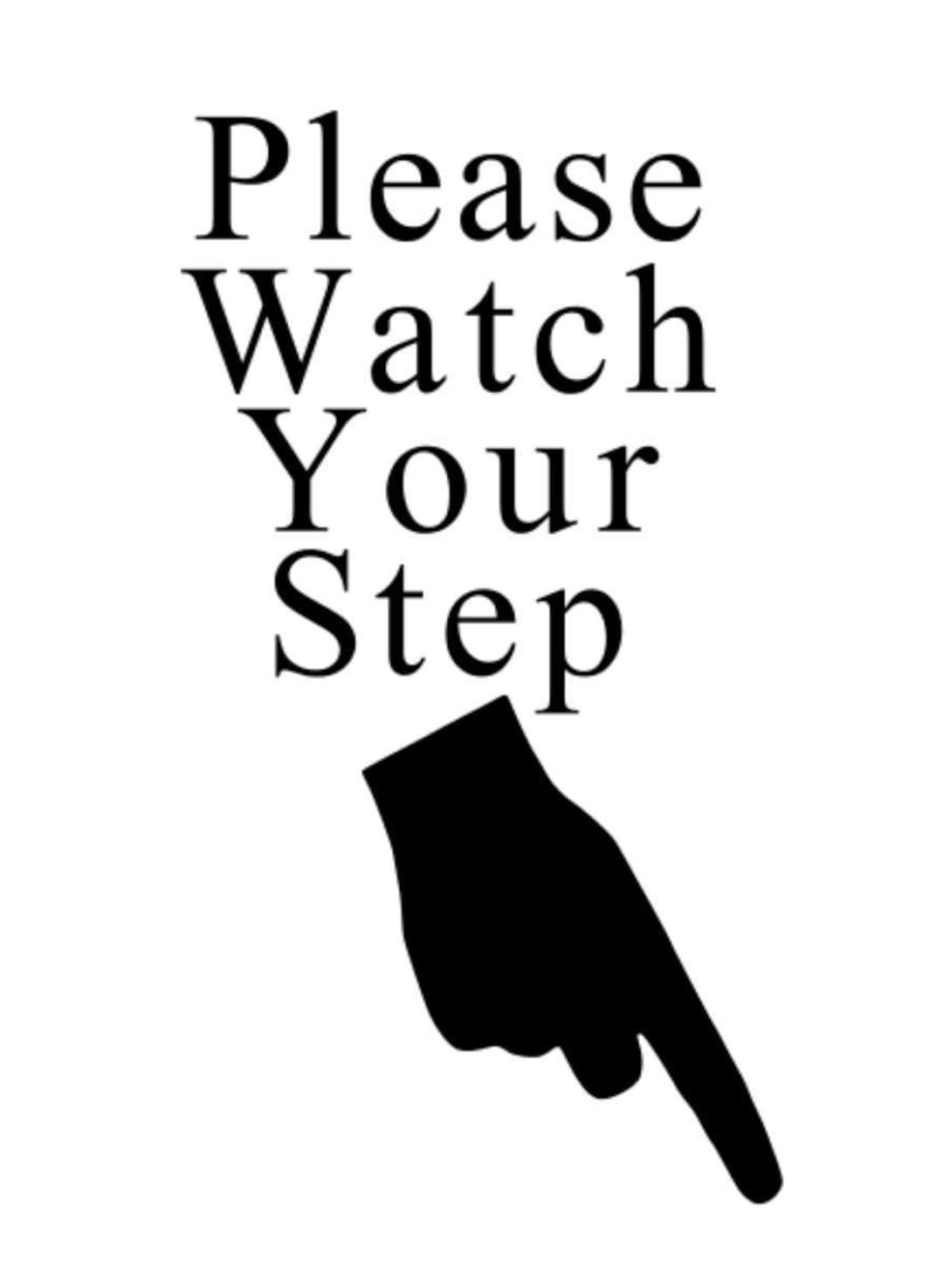Please Watch Your Step, Decal, Door Sticker, Stairs, Walking, Bumper