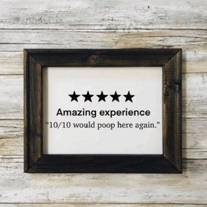 Bathroom Sign.Amazing Experience.Would Poop Here Again.Funny Canvas Sign.Home Decor.Handmade Reverse Canvas.Bathroom Sign.Farmhouse Style.