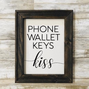 Phone.Wallet.Keys.Kiss.Reverse Canvas Sign.Handmade Canvas Sign.Couple Canvas Sign.Valentines Day Gift.Always Kiss Goodbye.Door Sign.V-Day.