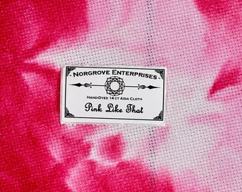 Pink Like That 14 ct Hand Dyed Cross Stitch Fabric Aida Cloth Panel in Shades of Pink and Magenta