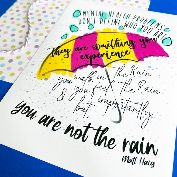You Are Not The Rain Matt Haig Quote | Mental Health | Self Care | Charity print