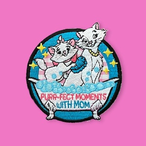 Aristocats Inspired "Purr-feet Moments With Mom" Embroidered Iron-on patch