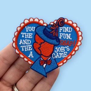 Mary Poppins Embroidered Iron-on patch, "Find the Fun and the Job’s a Game"