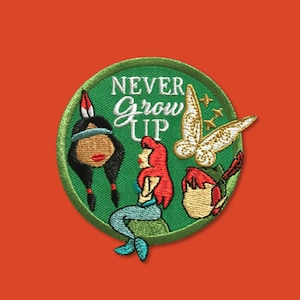 Peter Pan, Ariel, & Pocahontas Inspired &quot;Never Grow Up&quot; Embroidered Iron-on patch
