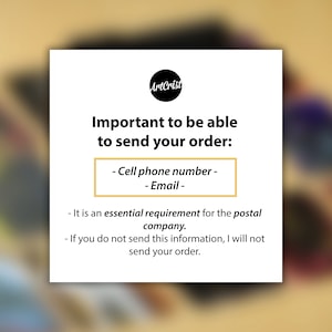 May include: A white card with black text that reads "ArtCrist" in a circle at the top. The text below reads "Important to be able to send your order: - Cell phone number - Email - It is an essential requirement for the postal company. If you do not send this information, I will not send your order."