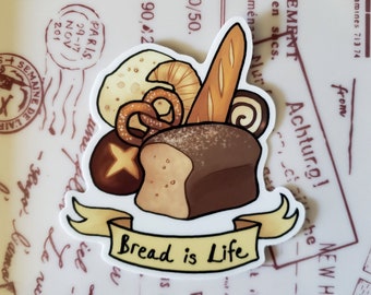 Bread is Life Vinyl Sticker