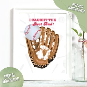 I Caught the Best Dad | Baseball Printable Handprint Art | Kids Craft DIY Gift | Toddler Activity | Daycare | School | Grandparent | 8.5x11