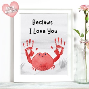 Printable Handprint Craft | Beclaws I Love you Handprint Art | Kids DIY Gift | Toddler Keepsake | Valentine&#39;s Day Crab Craft | 8.5x11