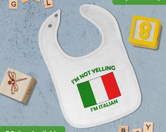 Funny Baby Bibs Burp Clothes I'M Not Yelling I Am Italian Italy Countries Unisex Girls & Boys Gift Toddler Feeding Bib Baby Shower Gift