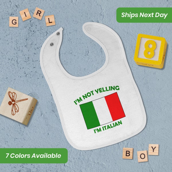 Funny Baby Bibs Burp Clothes I'M Not Yelling I Am Italian Italy Countries Unisex Girls & Boys Gift Toddler Feeding Bib Baby Shower Gift