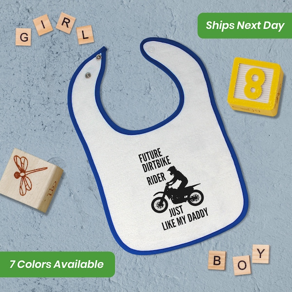 Funny Baby Bibs Burp Clothes Future Dirtbike Rider Just like My Daddy Bike Riding Sport Dad