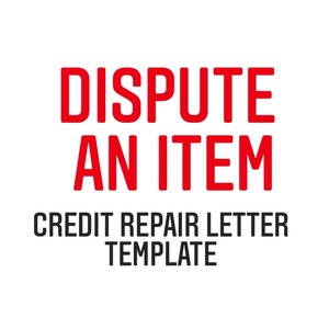 Credit Repair Dispute an Item Letter