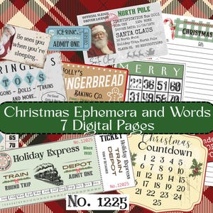 May include: A collection of vintage-style Christmas ephemera on a plaid background. The image includes tickets, labels, and a gift list, with text such as "Christmas Countdown" and "Holiday Express." The text "Christmas Ephemera and Words" is also present.