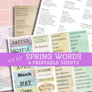 May include: Four printable sheets of spring-themed words, each sheet is 11 inches by 8.5 inches. The sheets feature a variety of spring-related words, including "Easter Bunny", "New Life", "March", "April", "May", "Birds", "Sunshine", "Easter Baskets", "Tulips", "Lilacs", "Daffodils", "Blossom", "Beauty", "All in Bloom", "Picnic", "Ladybugs", "Flowerpots", "Spring Showers", "Easter Eggs", "Easter Time", "Wildflowers", "Honeybee", "Hummingbirds", "Bumblebees", "Butterflies", "Springtime", and "Welcome Spring".