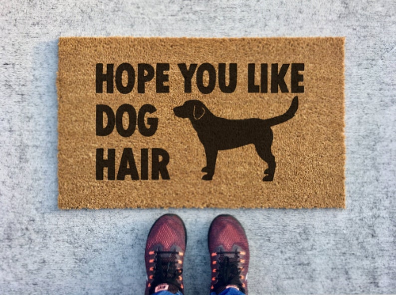 Hope you like dog hair door mat Dog doormat Pet lover home Etsy