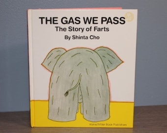 Vintage The Gas We Pass The Story of Farts Hard Cover Educational Humor Children's Book 1994 First American Edition Kane Miller Brooklyn