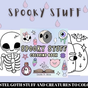 Spooky Stuff, Creepy Kawaii Pastel Goth Coloring Book, Bold and Easy Goth Cute Horror Printable Coloring Pages, Spooky Gift, Halloween Color