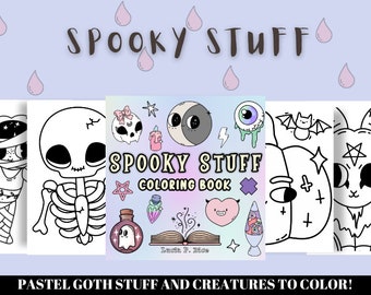 Spooky Stuff, Creepy Kawaii Pastel Goth Coloring Book, Bold and Easy Goth Cute Horror Printable Coloring Pages, Spooky Gift, Halloween Color