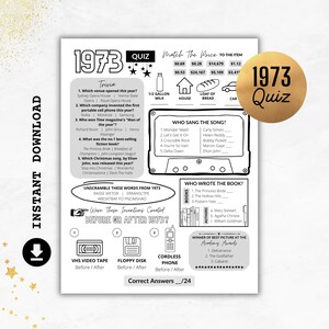 May include: A black and white printable quiz about the year 1973. The quiz includes trivia questions about music, books, inventions, and events. The quiz is formatted with a cassette tape design and includes a section for matching prices to items.