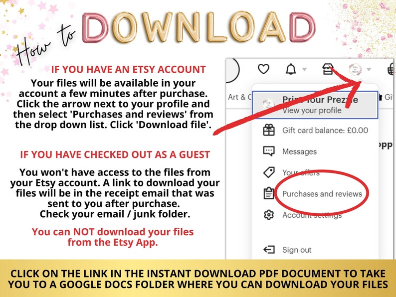May include: A guide on how to download files from Etsy after purchase. The image includes instructions for Etsy account holders and guests, with a screenshot highlighting the "Purchases and reviews" section. Text includes "How to Download".