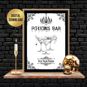 May include: A black and white printable sign for a Halloween party. The sign reads "Potions Bar" with a dripping font and features a chandelier and three martini glasses with olives and a snake. The text at the bottom says "Pick Your Poison".