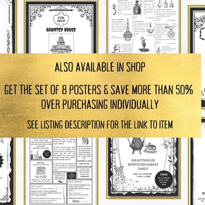 May include: A set of eight vintage Halloween posters, featuring black and white illustrations and text. The posters depict a haunted house, a witch's bakery, and a wolf warning. The text reads "Also available in shop" and "Get the set of 8 posters."