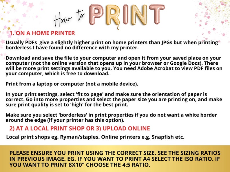May include: A guide titled "How to PRINT" with instructions for printing at home or online. The text is in black and the title is in a mix of gold and rose gold colours. The background is white with pink and gold stars.
