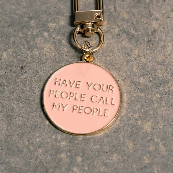 Enamel Dog Tag laser engraved - Have your people call my people, Peach  - Custom Pet ID, keychain, cat tag, Personalized dog tag