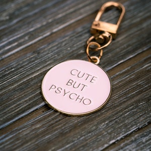 Enamel Dog Tag laser engraved -  Cute but Psycho, pink  - Custom Pet ID, keychain, cat tag, Personalized dog tag