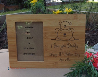 Personalised Engraved bamboo photo frame-hold 4x6"photo-Gift for Dad-Father's day gift-Happy 1st Father's Day-I love you Daddy- Bear image