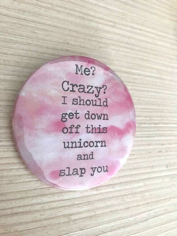 Quote Pin button / Pin Buttons / Colorful Pin Button / Unicorn Etsy