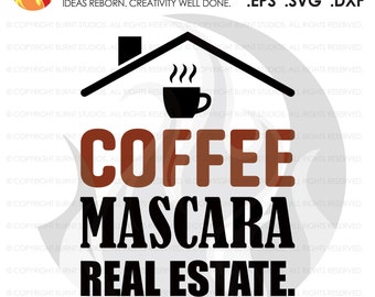 Free Free 204 Coffee Mascara Real Estate Svg SVG PNG EPS DXF File