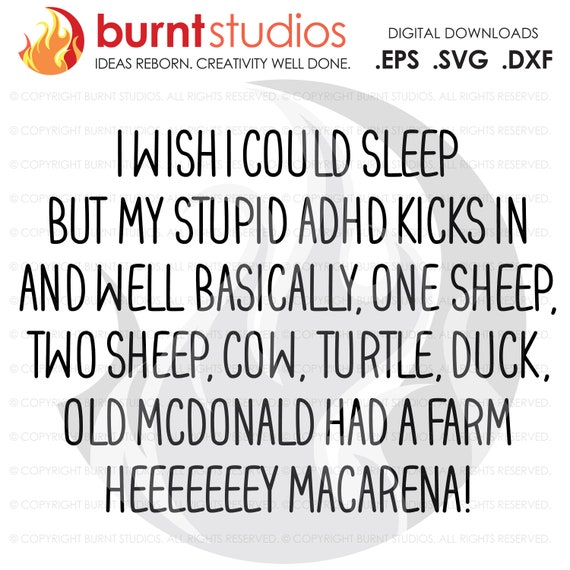 I Wish I Could Sleep But My Stupid ADHD Kicks In, One Sheep, Two Sheep, Old McDonald, Hey Macarena, SVG Cutting File, Funny, PNG