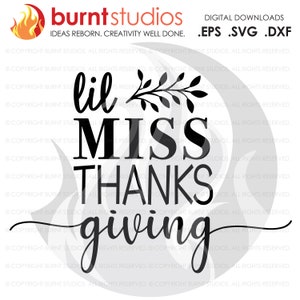May include: Black and white graphic design with a stylized floral branch and the text "lil miss thanks giving".