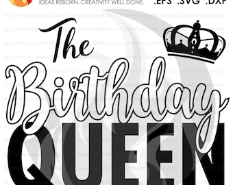 Digital File, The Birthday Queen, Squad, Birthday, Party, Celebration, Tween, Ten, Shirt Design, Decal Design, Svg, Png, Dxf, Eps file