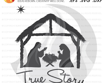 Digital File, True Story Manger Nativity Scene Baby Jesus, Mother Mary and Joseph, North Star Shirt Decal Design, Svg, Png, Dxf, Eps file