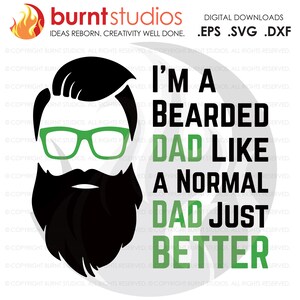 SVG schneiden Datei, ich bin ein bärtiger Vater, Vatertag Geschenkidee, lustige Papa Geschenk, Papa, Vater, gesegnet, digitale Datei, Download, PNG, DXF, eps