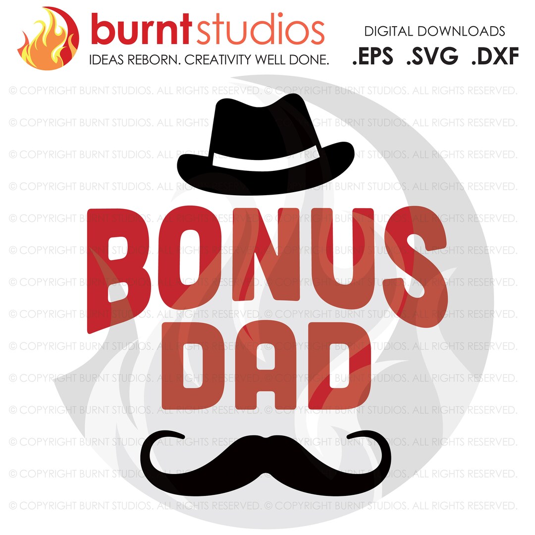 SVG Cutting File, Bonus Dad, Father&rsquo;s Day Gift Idea, Birthday Gift