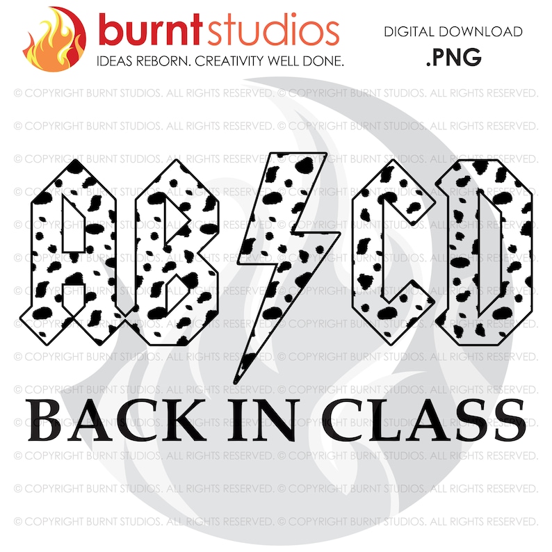 May include: Digital download graphic featuring the letters "ABCD" in a bold, black font with a dalmatian-like pattern. The text "BACK IN CLASS" is below. The Burnt Studios logo is in the top left.