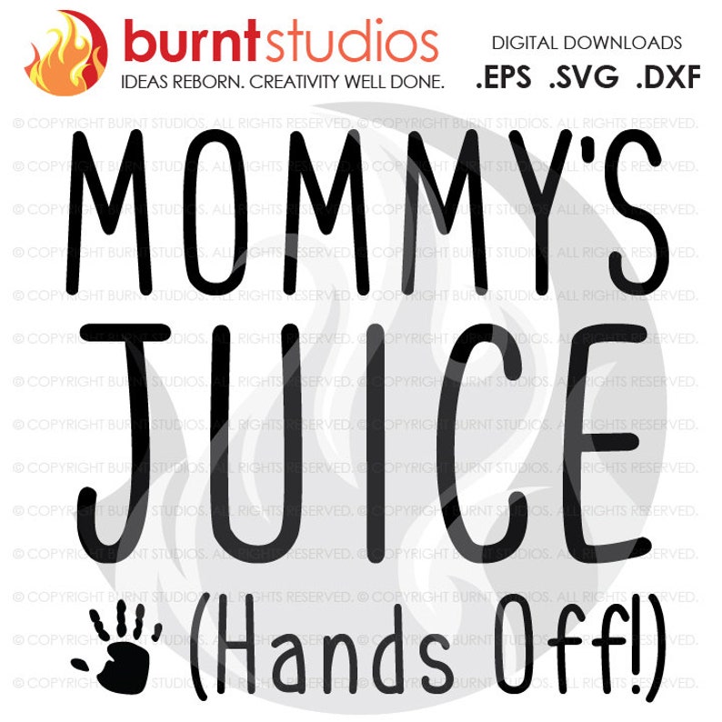 Free Free Mom Juice Svg 85 SVG PNG EPS DXF File