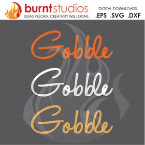 Op de afbeelding: Een digitale download met het woord "Gobble" in drie kleuren: oranje, wit en goud. De tekst is in een sierlijk lettertype, met een vlamlogo en de tekst "burntstudios" bovenaan. De afbeelding heeft een grijze achtergrond.