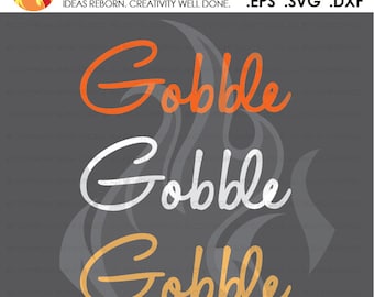 Digital File, Thankful, Thanksgiving, Gobble, Turkey, Holiday, Shirt Design, Decal Design, Svg, Png, Dxf, Eps file