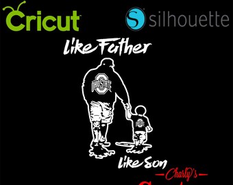 Free Free 56 Svg Cut Like Father Like Son Svg SVG PNG EPS DXF File