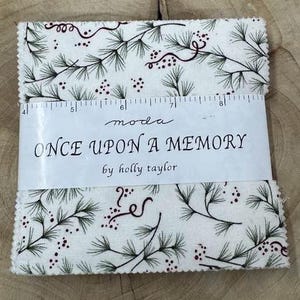 Once Upon A Memory - Charm Pack - by Holly Taylor for Moda Fabric