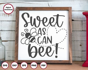 Sweet As Can Bee Svg Etsy