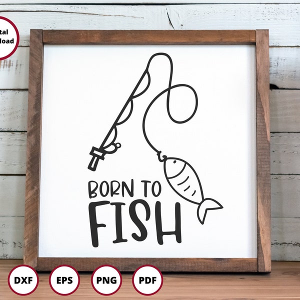 Born to Fish SVG | Fishing SVG | fishing pole svg | newborn svg | fishing shirt png | fish svg | newborn design | baby boy svg | cricut svg