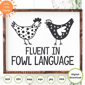 Fließend in Geflügel SVG | Lustiges Huhn Zitat | Henne Haus-Zeichen | Verrückte Huhn Lady SVG | Bauernhaus Dekor | Cricut & Silhouette Schnittdatei