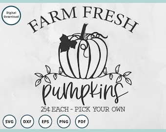 Pumpkin SVG | Farm Fresh Pumpkins SVG | Farm SVG | Fall Sign svg | Autumn svg | Fall svg | Farmers Market svg | pumpkin png dxf eps pdf