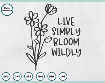 Wildflowers SVG | Garden SVG | daisies svg | Boho svg | Spring svg | bloom wildly svg | live simply svg | daisy svg | nature svg, flower svg