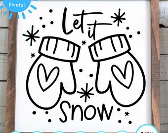 Let it Snow SVG | Winter Farmhouse Sign Cut File (Digital Download)